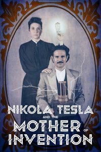 "Nikola Tesla" from Matheatre: August 19th