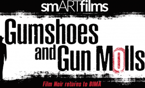 Sunset Boulevard – smARTfilms: Gumshoes and Gun Molls