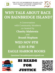 BI Reads for Justice community conversation: "Why Talk about Race on Bainbridge Island?"