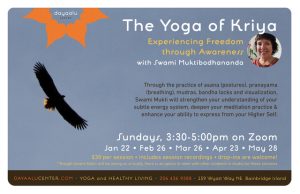 The Yoga of Kriya with Swami Muktibodhananda —Zoom and Gathering