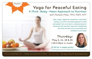 Yoga for Peaceful Eating with Pamela Malo - In-Studio Series